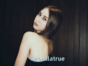 Rexellatrue