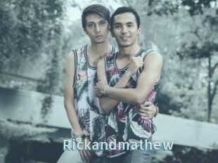 Rickandmathew