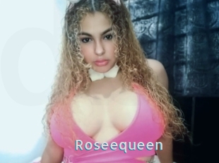 Roseequeen