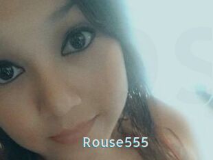 Rouse555