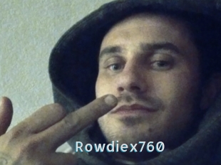Rowdiex760