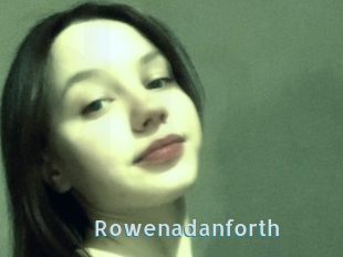 Rowenadanforth