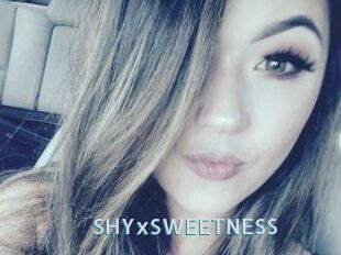 SHYxSWEETNESS