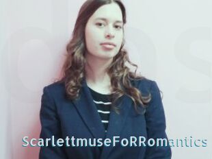 ScarlettmuseFoRRomantics