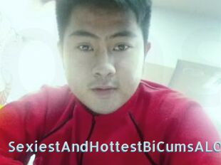 SexiestAndHottestBiCumsALOT