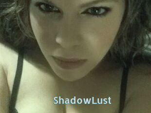 ShadowLust