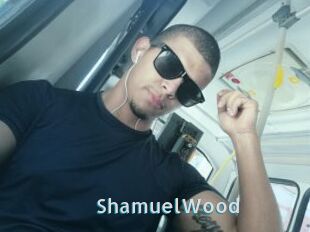 ShamuelWood