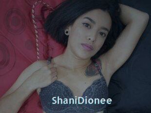 ShaniDionee