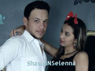 ShawnNSelenna