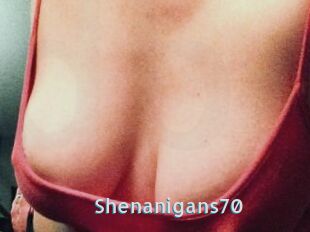 Shenanigans70