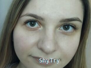 ShyTry