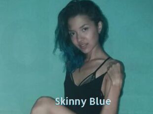 Skinny_Blue
