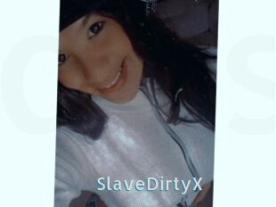 SlaveDirtyX