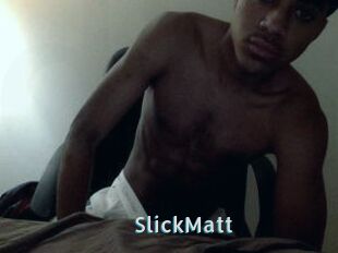 SlickMatt