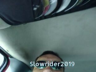 Slowrider2019