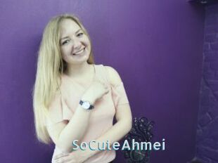 SoCuteAhmei