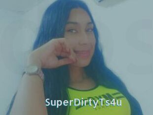 SuperDirtyTs4u