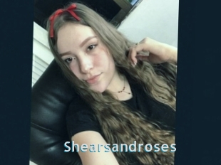 Shearsandroses