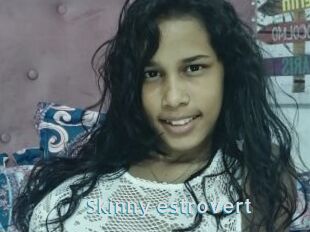 Skinny_estrovert