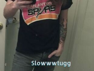 Slowwwtugg