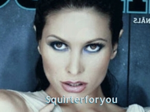 Squirterforyou