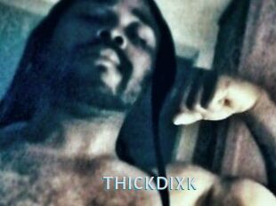 THICKDIXK