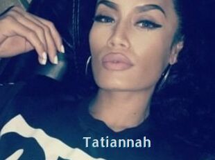 Tatiannah