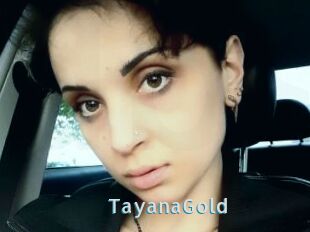 TayanaGold