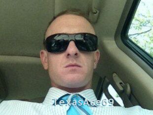 TexasAce69