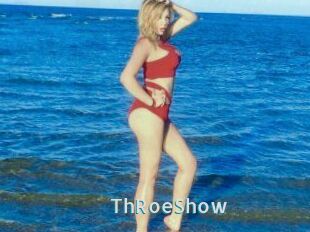 ThRoeShow