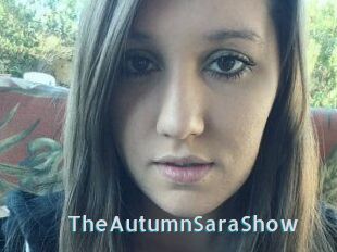 TheAutumnSaraShow