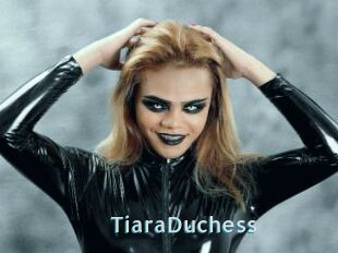 TiaraDuchess