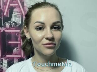 TouchmeMia