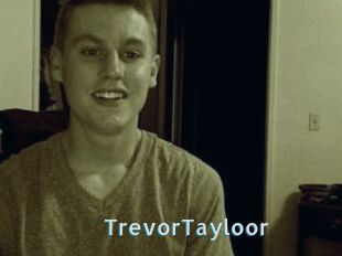 TrevorTayloor
