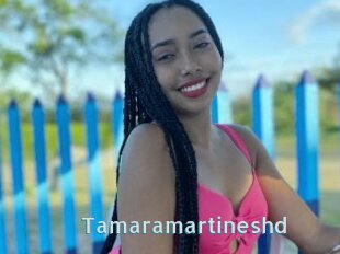 Tamaramartineshd