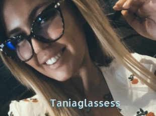 Taniaglassess
