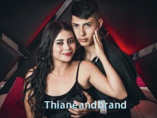 Thianeandbrand
