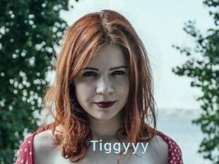 Tiggyyy