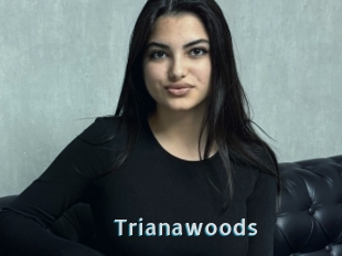 Trianawoods