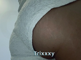 Trixxxy
