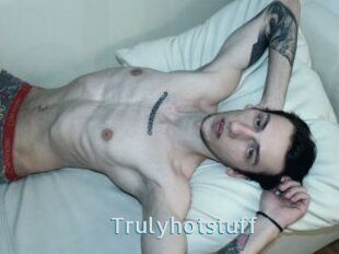 Trulyhotstuff