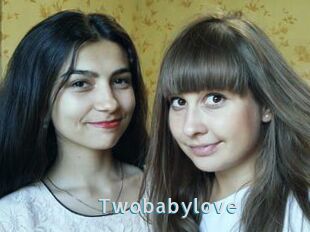 Twobabylove