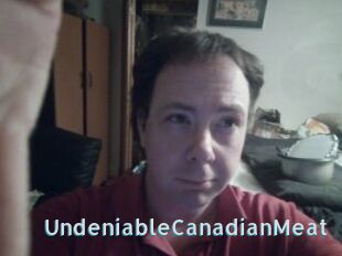 UndeniableCanadianMeat