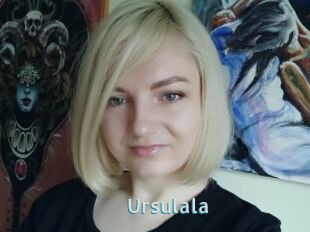 Ursulala