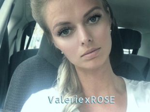 ValeriexROSE