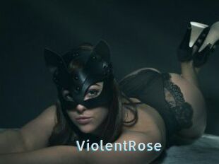 ViolentRose