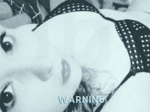 WARNING