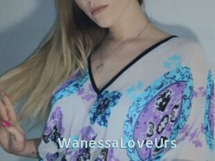 WanessaLoveUrs