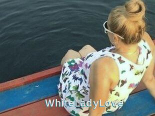 WhiteLadyLove