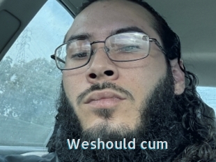 Weshould_cum